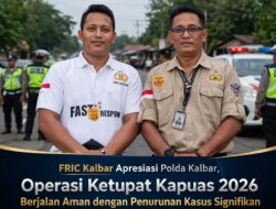 Ketua DPW FRIC Kalbar: “Kami Sangat Mengapresiasi Dengan Sepenuh Hati Kepada Kapolri, Polda Kalbar, Serta Seluruh Kepolisian Resor Yang Ada di Kalimantan Barat Atas Kerja Nyata Personel di Lapangan”