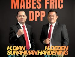 Ketum DPP FRIC dan Sekjen Nyatakan Dukungan Penuh terhadap Rekrutmen Polri Yang Bersih dan Transparan